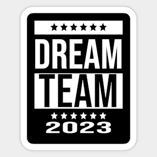 A Dream Team Sticker